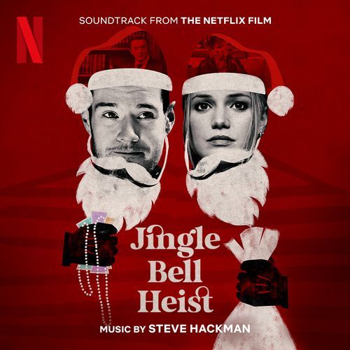 Jingle Bell Heist (Soundtrack from the Netflix Film)
