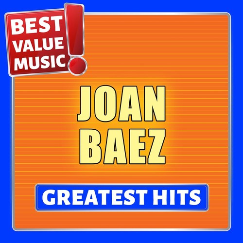 Joan Baez - Greatest Hits (Best Value Music)