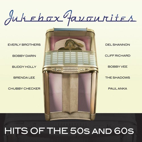 Jukebox Favourites - Hits of the 50s and 60s