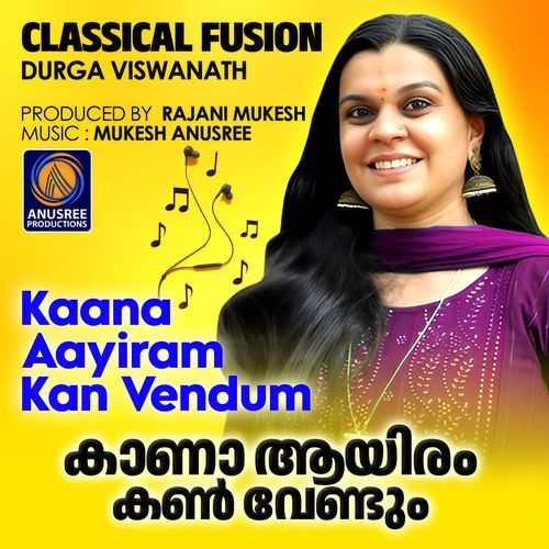 Kaana Aayiram Kan Vendum