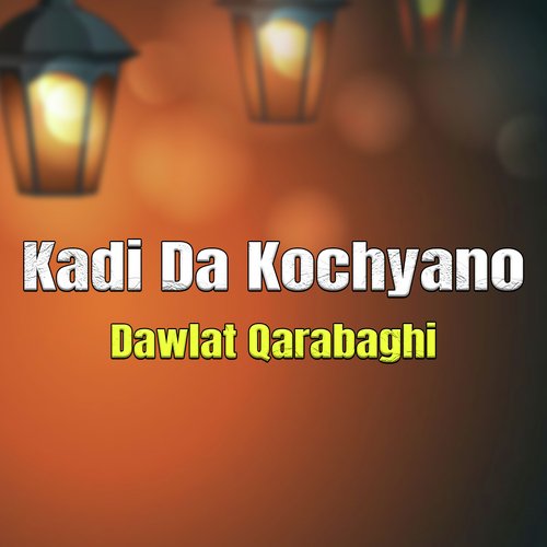 Kadi Da Kochyano