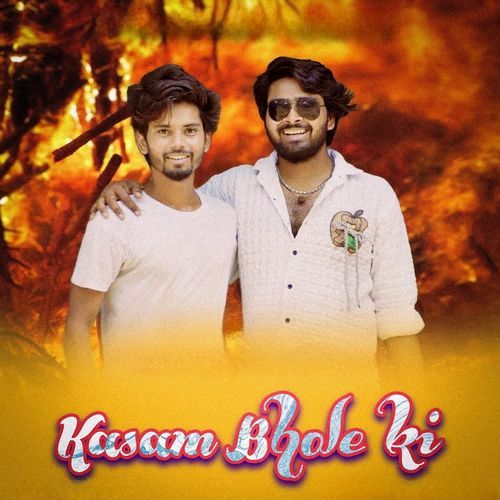 Kasam bhole ki
