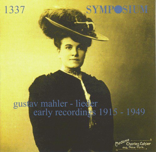 Mahler: Lieder, Early Recordings (1915-1949)