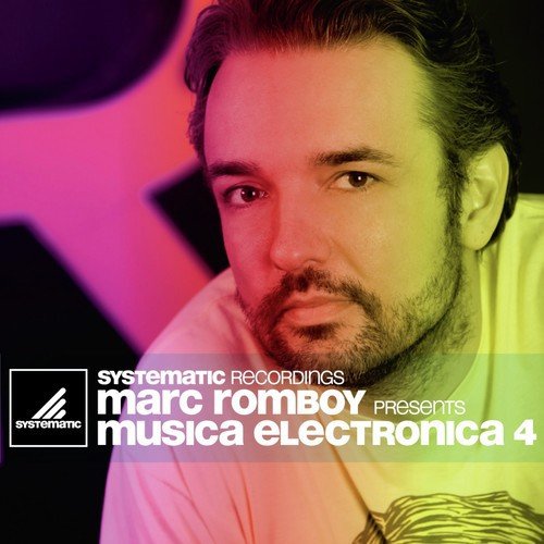 Marc Romboy pres. Musica Electronica Vol. 4