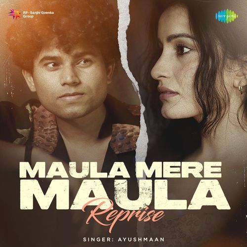 Maula Mere Maula - Reprise