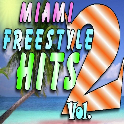 Miami Freestyle Hits, Vol. 2_poster_image