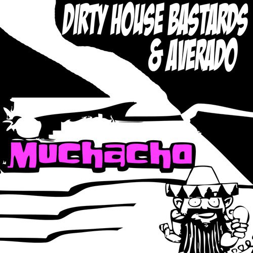 Muchacho (Original Mix)