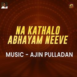 Na Kathalo Abhayam Neeve-NCoGXwIEXF8