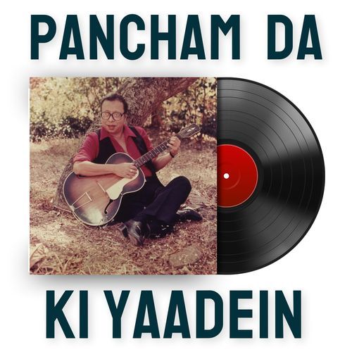 Pancham Da Ki Yaadein