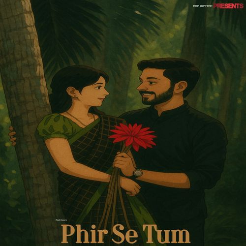 Phir Se Tum