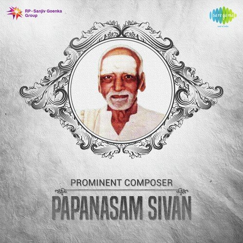 Prominent Composer - Papanasam Sivan