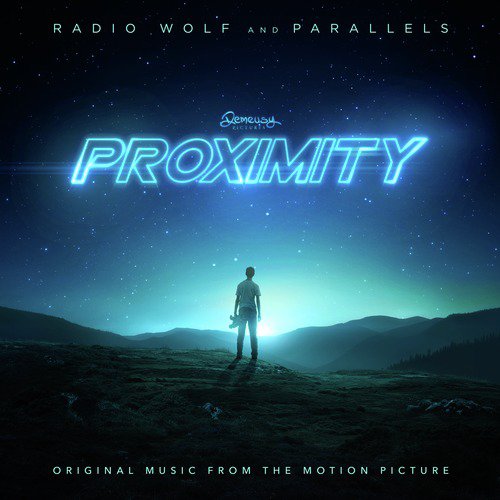 Proximity (Music from the Original Motion Picture)