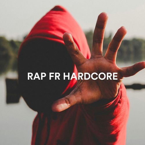 RAP FR HARDCORE