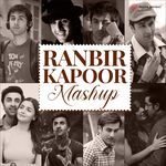 Ranbir Kapoor Mashup (By DJ Raahul Pai &amp; DJ Saquib)