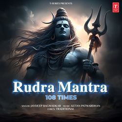 Rudra Mantra - 108 Times-L10SRxlFWmQ