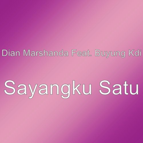 Sayangku Satu