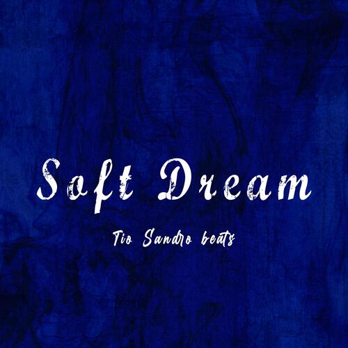 Soft Dream cover art