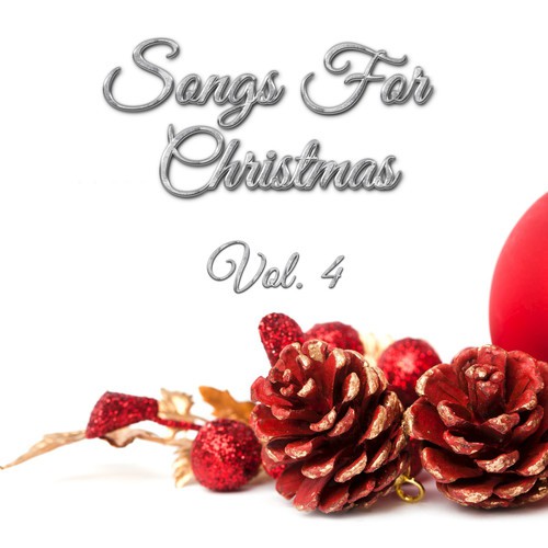 Songs for Christmas, Vol. 4