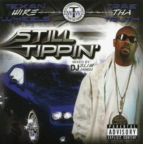 Lyrics) Still Tippin' - Mike Jones 