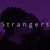 Strangers - Speed