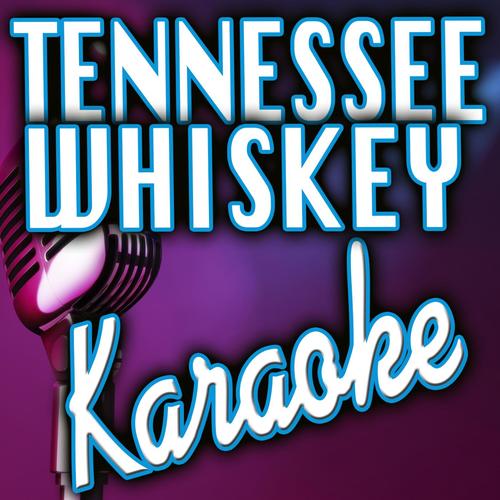 Tennessee Whiskey (Karaoke)_poster_image