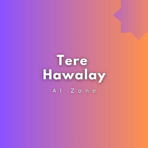 Tere Hawalay