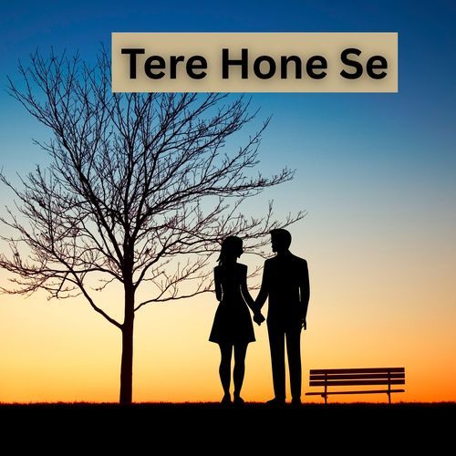 Tere Hone Se