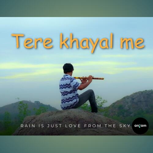 Tere Khayal Me