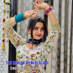Teri Meri Jai Veeru Ki Si Jodi