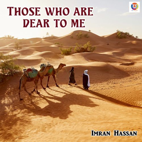 Those who are dear to me