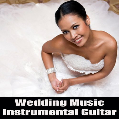 Wedding Music: Instrumental Guitar