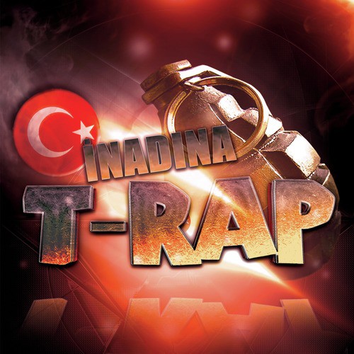 İnadına T-RAP