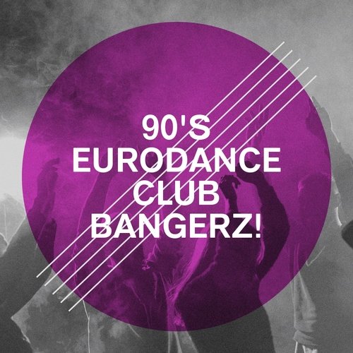 90&#039;s Eurodance Club Bangerz!_poster_image