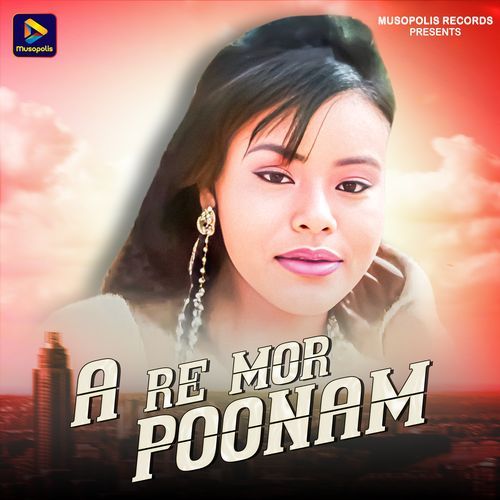 A Re Mor Poonam