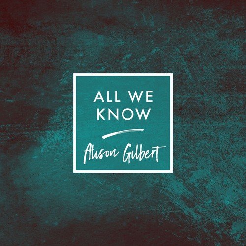 All We Know (Piano)