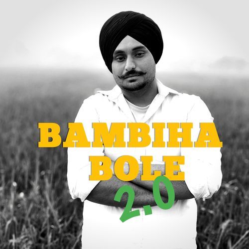 Bambiha Bole 2.0