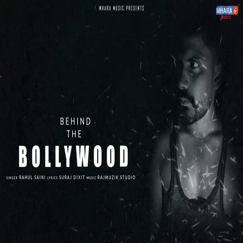 Behind The Bollywood