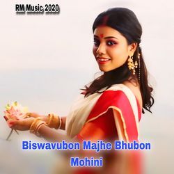 Biswavubon Majhe Bhubon Mohini-Cg0CBiFnW3U