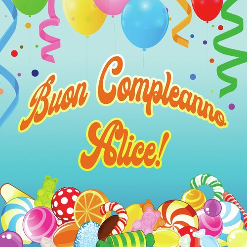 Buon compleanno alice!_poster_image