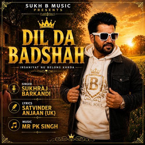 DIL DA BADSHAH