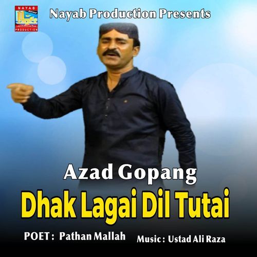 Dhak Lagai Dil Tutai