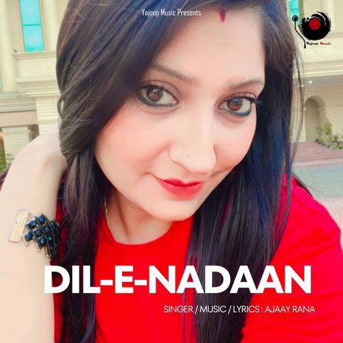 Dil-E-Nadaan