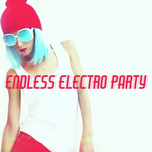 Endless Electro Party - Ibiza Party & Relax Chillout Music Mix 2020