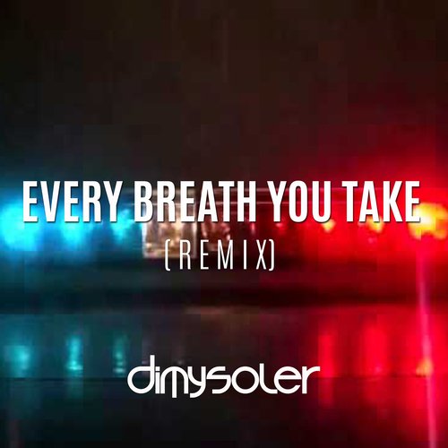 Every Breath You Take (Remix)_poster_image