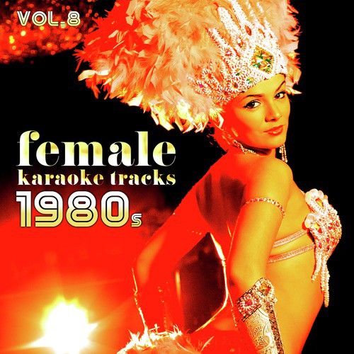 Female Karaoke Tracks - 1980's, Vol. 8