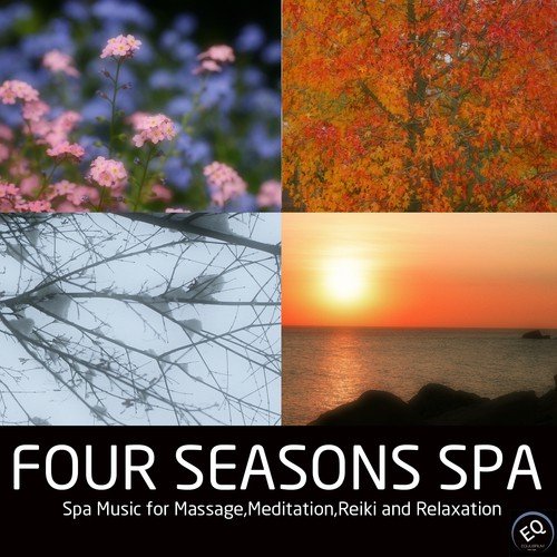 Four Seasons SPA Music - Spa Music for Massage, Meditation, Reiki and Relaxation. Music Inspired by A. Vivaldi Four Seasons