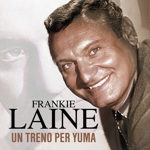 Frank play me. Фрэнки Лэйн. Frankie Laine New. Frankie Laine High Noon. Фрэнки Лэйн only.