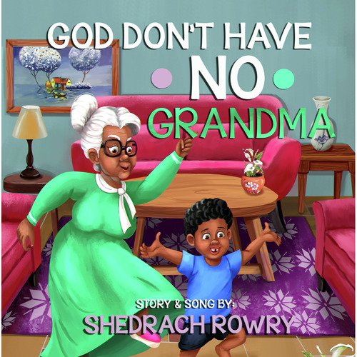 God Don&#039;t Have No Grandma_poster_image