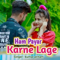 Ham Payar Karne Lage-FQUOCBtZD3E