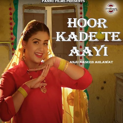 Hoor Kade Te Aayi